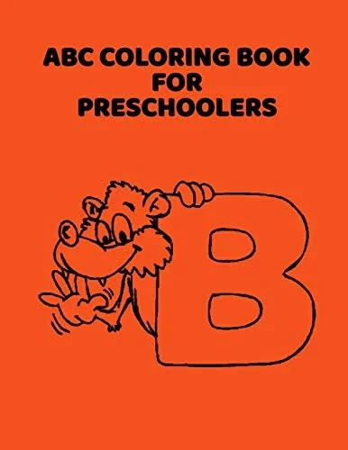 ABC Coloring Book For Preschoolers: ABC Letter Coloringt letters coloring book, ABC Letter Tracing for Preschoolers for Kids Ages 3-5 A Fun Book to Practice Writing - 9781660899845