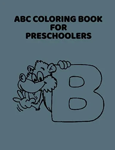 ABC Coloring Book For Preschoolers: ABC Letter Coloringt letters coloring book, ABC Letter Tracing for Preschoolers for Kids Ages 3-5 A Fun Book to Practice Writing - 9781660914609