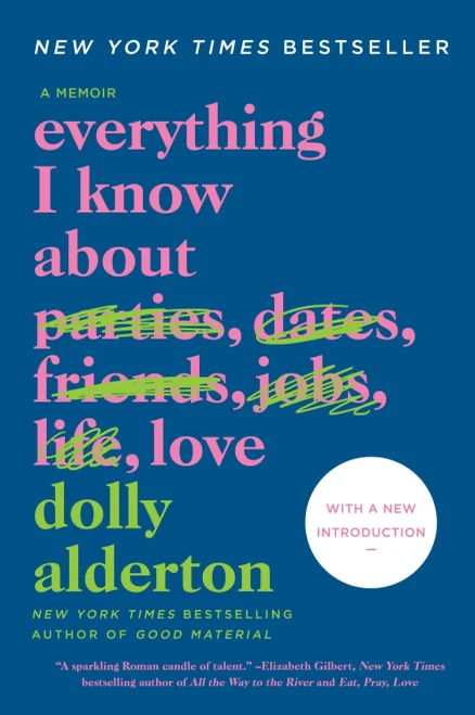 Everything I Know About Love: A Memoir