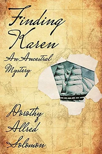 Finding Karen: An Ancestral Mystery (Judith Keeling Book)