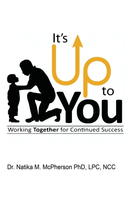 It's Up To You