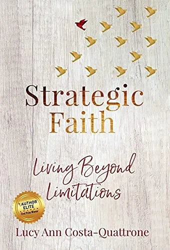 Strategic Faith: Living Beyond Limitations