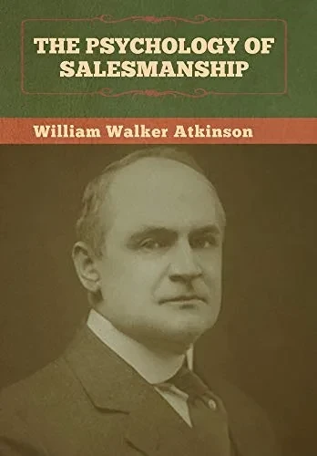 The Psychology of Salesmanship