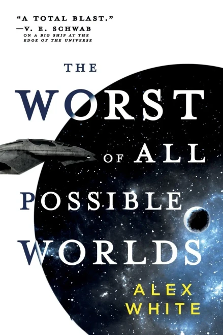 The Worst of All Possible Worlds (The Salvagers (3))