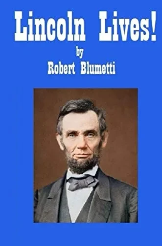 Lincoln Lives
