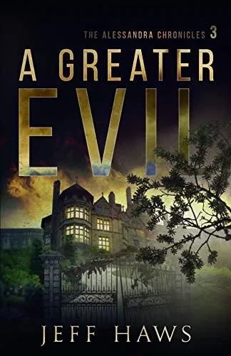 A Greater Evil