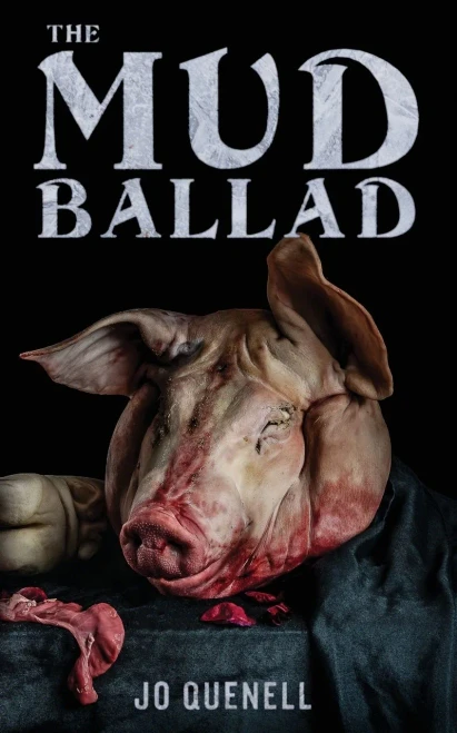 The Mud Ballad