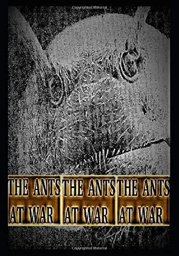 The Ants at War