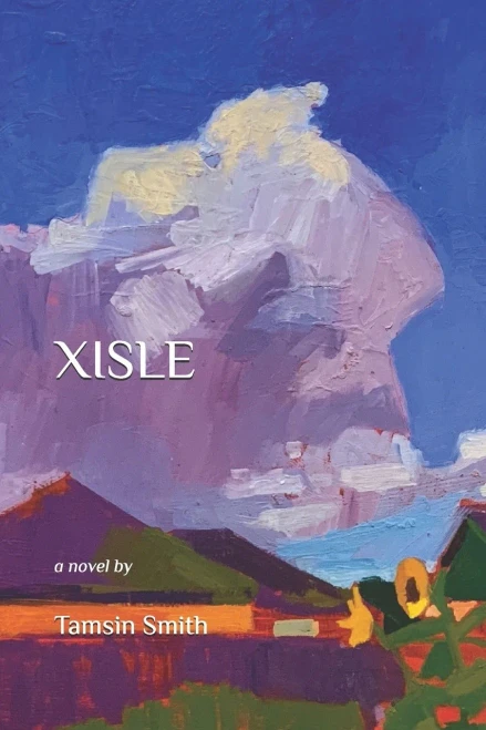 Xisle : A Novel