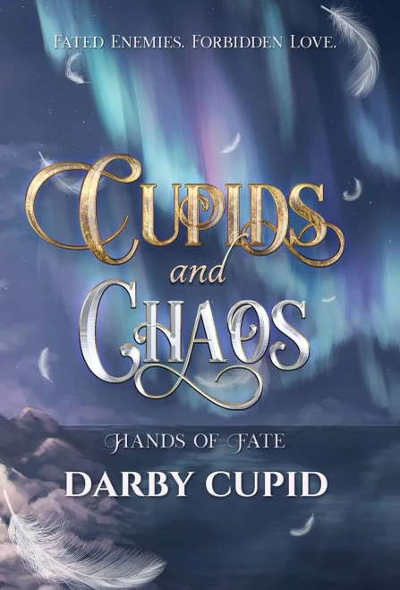 Cupids and Chaos