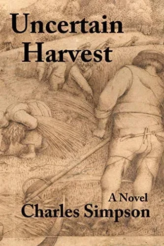 Uncertain Harvest