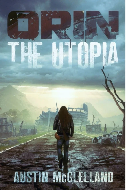 Orin : The Utopia