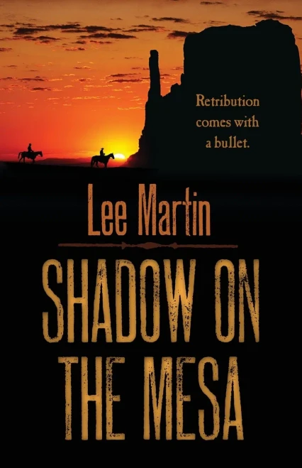 Shadow on the Mesa
