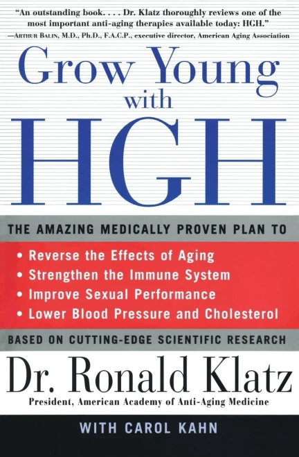 Grow Young with HGH: The Amazing Medically Proven Plan to Reverse Aging