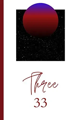 Three 33 : Oneness