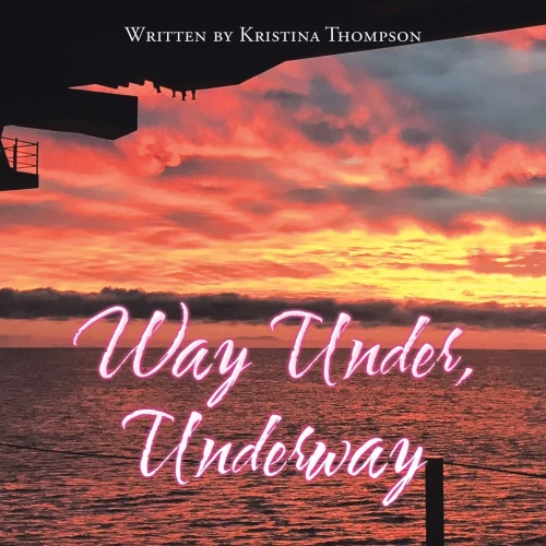 Way Under, Underway
