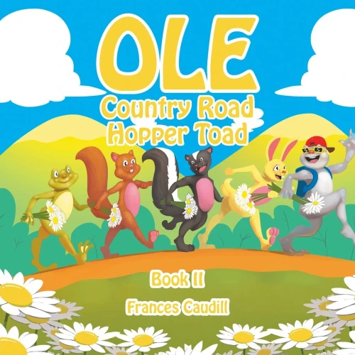 Ole Country Road Hopper Toad: Book II
