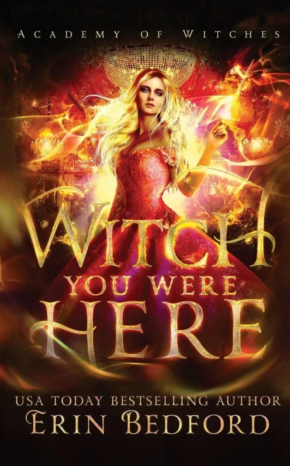 Witch You Were Here (Academy of Witches)
