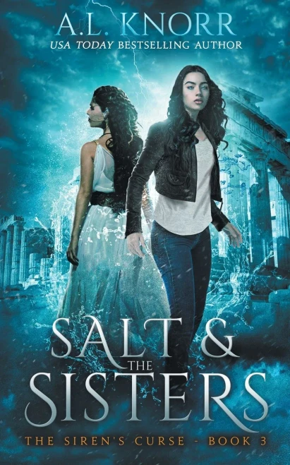 Salt & the Sisters: The Siren's Curse 3 (The Elemental Origins Series)