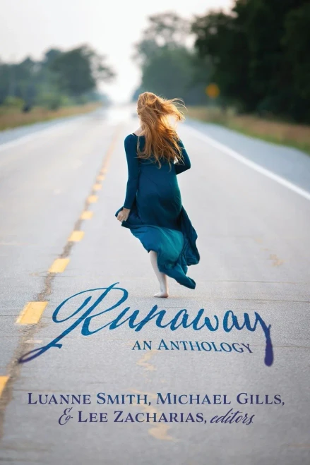 Runaway: An Anthology