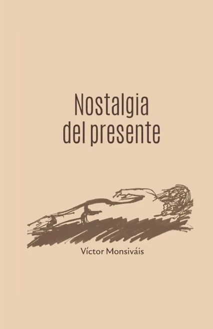 Nostalgia del presente