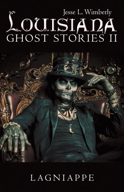 Louisiana Ghost Stories 2: Lagniappe