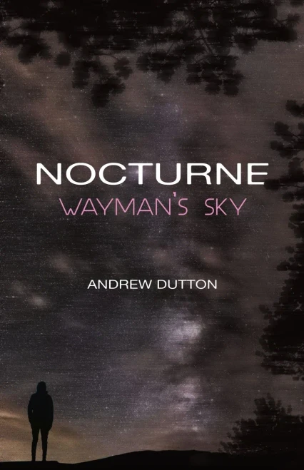 Nocturne : Wayman's Sky