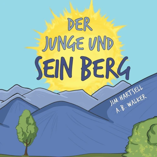 Der Junge und Sein Berg