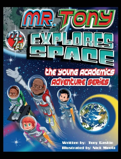 Mr. Tony Explores Space