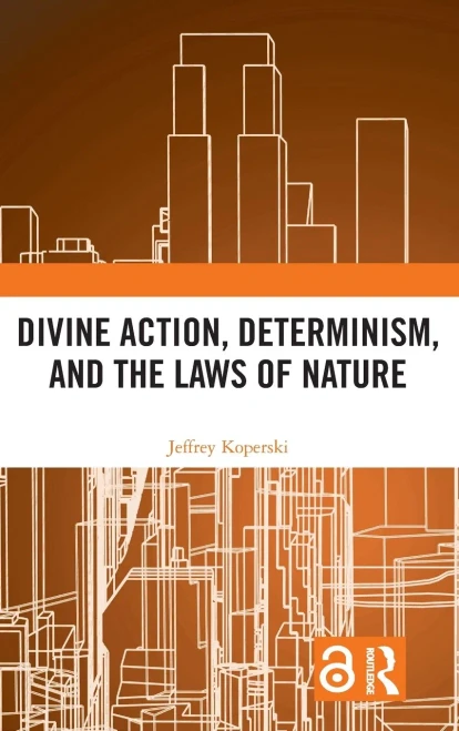 Divine Action, Determinism, and the Laws of Nature