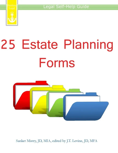 25 Estate Planning Forms: Legal Self-Help Guide