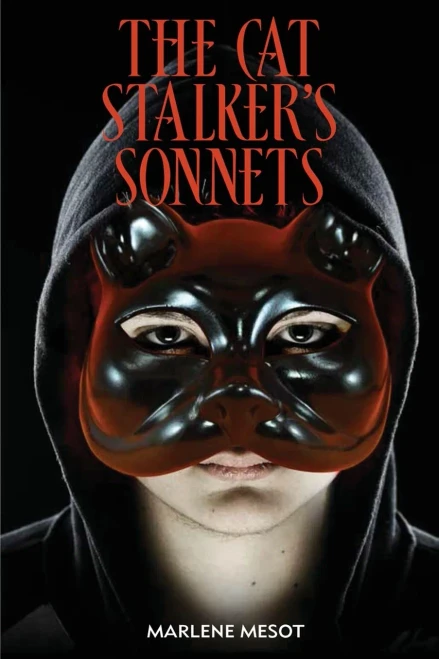 The Cat Stalker's Sonnets