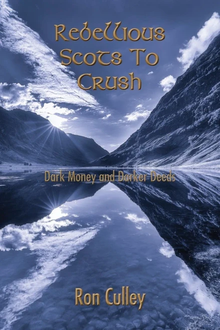 Rebellious Scots to Crush