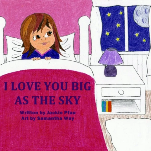 I Love You Big as the Sky