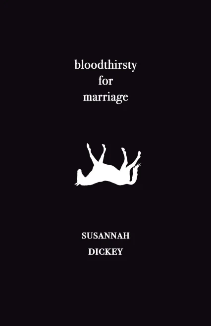Bloodthirsty for Marriage