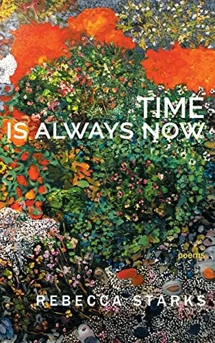 Time Is Always Now : Poems