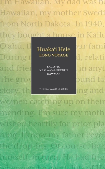 Huaka'i Hele : Long Voyage