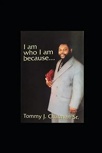I Am Who I Am Because... .