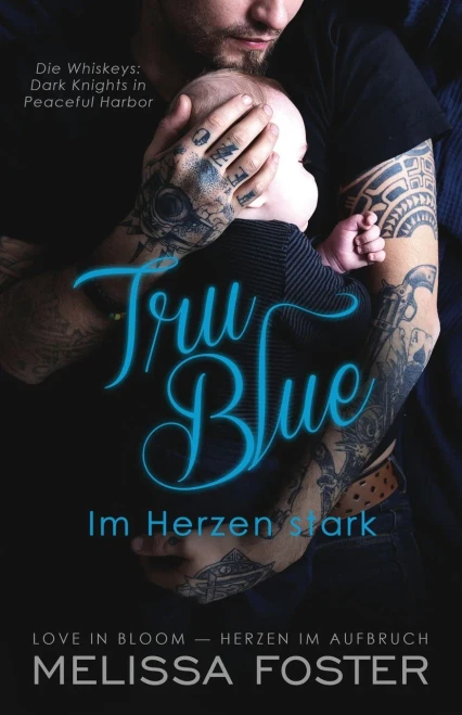 Tru Blue - Im Herzen Stark