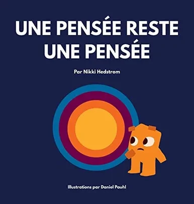 Une Pensée Reste Une Pensée
