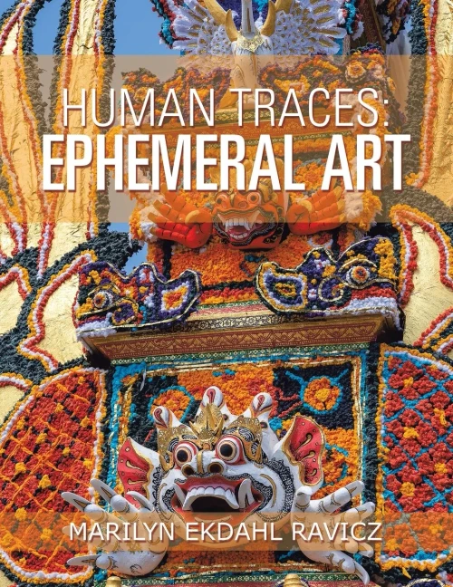 Human Traces : Ephemeral Art