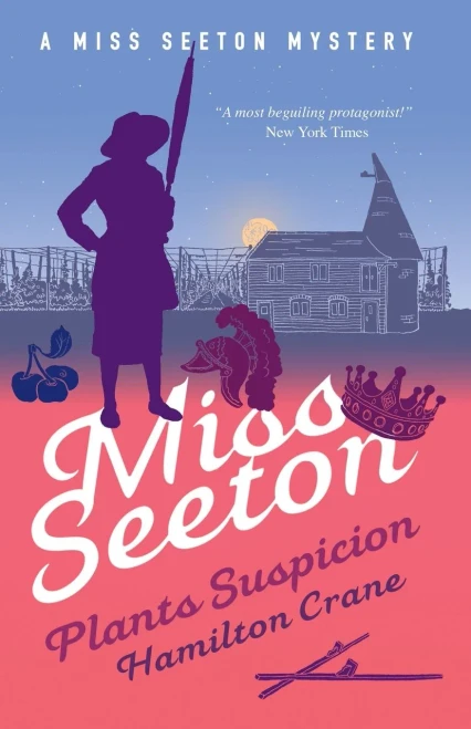 Miss Seeton Plants Suspicion