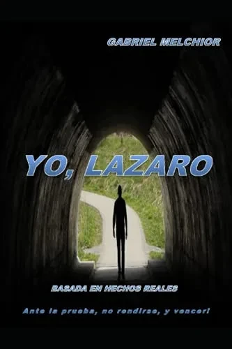 Yo Lazaro : Gabriel Melchior