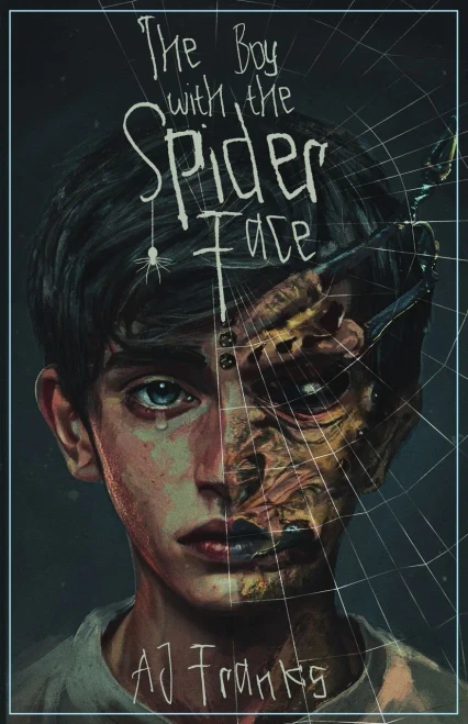 The Boy with the Spider Face