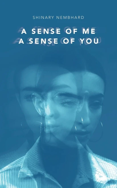 A Sense of Me a Sense of You