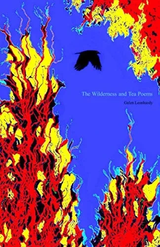 The Wilderness and Tea Poems