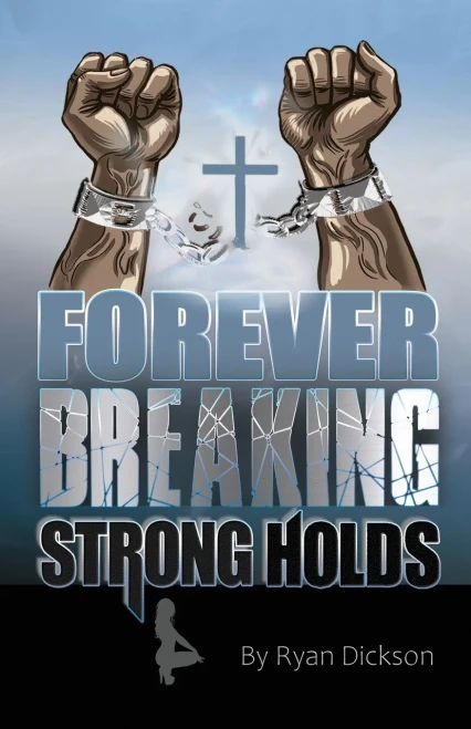 Forever Breaking Strongholds