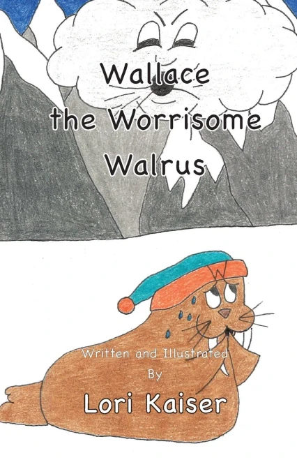Wallace the Worrisome Walrus