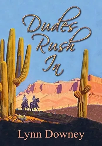 Dudes Rush In - 9781941052471