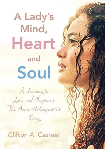 A Lady's Mind, Heart and Soul